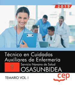 Técnico en Cuidados Auxiliares de Enfermería. Servicio Navarro de Salud-Osasunbidea. Temario Vol. I Imagen principal del producto