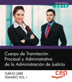 Cuerpo de Tramitación Procesal y Administrativa de la Administración de Justicia. Turno Libre. Temario Vol. I. Imagen principal del producto