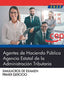 Agentes de Hacienda Pública. Agencia Estatal de la Administración Tributaria. Simulacros de examen. Primer Ejercicio. Aa. Vv. (EDITORIAL CEP, S.L.) 9788419242136