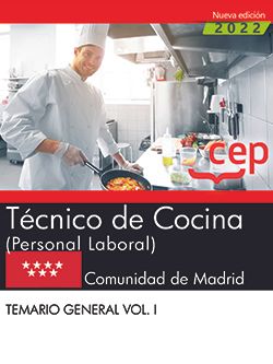 Técnico de Cocina (Personal Laboral). Comunidad de Madrid. Temario general. Vol. I. Aa. Vv. (EDITORIAL CEP, S.L.) 9788419242969
