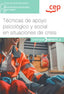 Manual. Técnicas de apoyo psicológico y social en situaciones de crisis (MF0072_2). Certificados de profesionalidad. Transporte sanitario (SANT0208). Aa. Vv. (EDITORIAL CEP, S.L.) 9788419609571