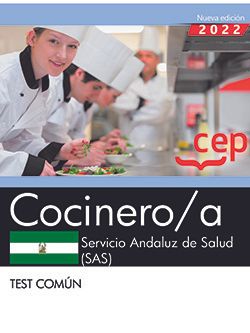 Cocinero/a. Servicio Andaluz de Salud (SAS). Test común. Aa. Vv. (EDITORIAL CEP, S.L.) 9788419432278