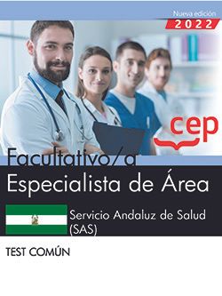 Facultativo/a Especialista de Área. Servicio Andaluz de Salud (SAS). Test común. Aa. Vv. (EDITORIAL CEP, S.L.) 9788419432360