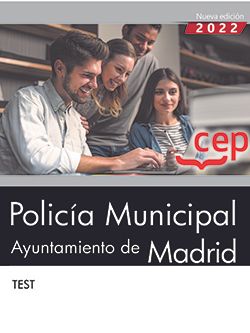 Policía Municipal. Ayuntamiento de Madrid. Test. Aa. Vv. (EDITORIAL CEP, S.L.) 9788419432582