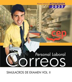 Personal Laboral. Correos. Simulacros de examen. Vol. II. Aa. Vv. (EDITORIAL CEP, S.L.) 9788419675262