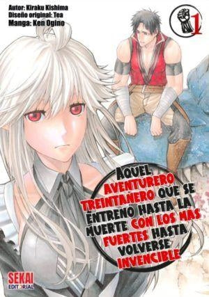 Aquel aventurero treintañero que se entrenó hasta la muerte con los más fuertes hasta volverse invencible 1 Imagen principal del producto