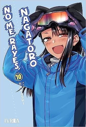 No Me Rayes, Nagatoro 010