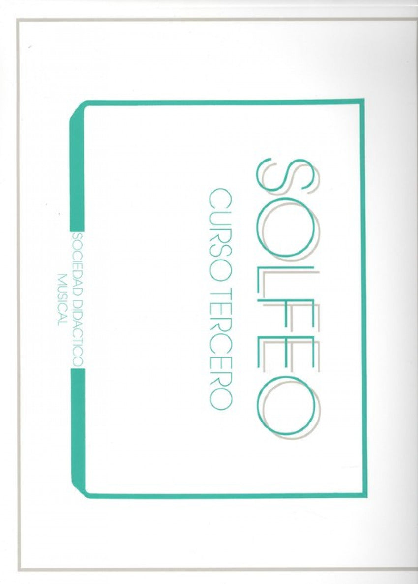 Solfeo 3º Curso Apaisado | SOCIEDAD DIDACT | 9780000005595