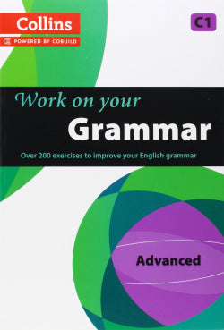 Grammar C1. Work On Your (Collins) - 9780007499670