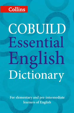 Collins Cobuild Essential English Dictionary (Collins) - 9780007556533