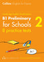 Practice Tests For B1 Preliminary For Schools | COLLINS