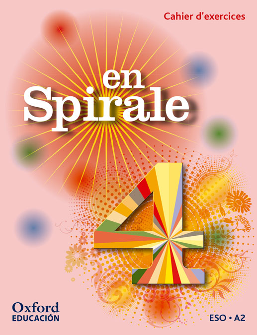En Spirale 4. Cahier d'exercices + Grammaire | Varios autores | 9780190502140 (OXFORD) Imagen principal del producto