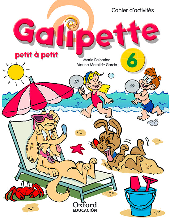 Galipette petit à petit 6. Cahier d'activités | Varios autores | 9780190516611 (OXFORD) Imagen principal del producto