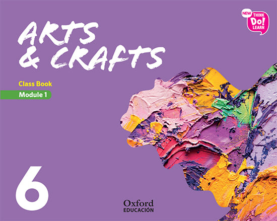 New Think Do Learn Arts & Crafts 6 Module 1. Class Book | Varios autores | 9780190521479 (OXFORD) Imagen principal del producto