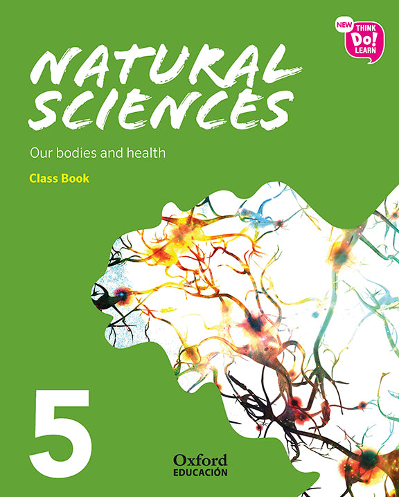 New Think Do Learn Natural Sciences 5. Class Book Module 2. Our bodies and health | Varios autores | 9780190524005 (OXFORD) Imagen principal del producto