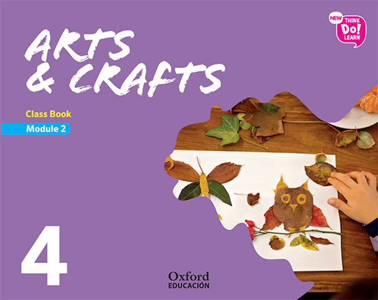 New Think Do Learn Arts & Crafts 4 Module 2. Class Book | Varios autores | 9780190525705 (OXFORD) Imagen principal del producto