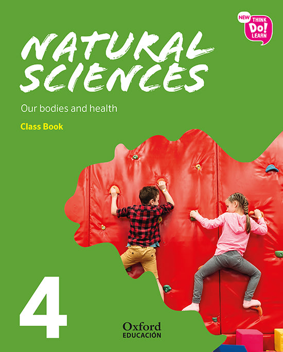 New Think Do Learn Natural Sciences 4. Class Book. Our bodies and health (National Edition) | Varios autores | 9780190528102 (OXFORD) Imagen principal del producto