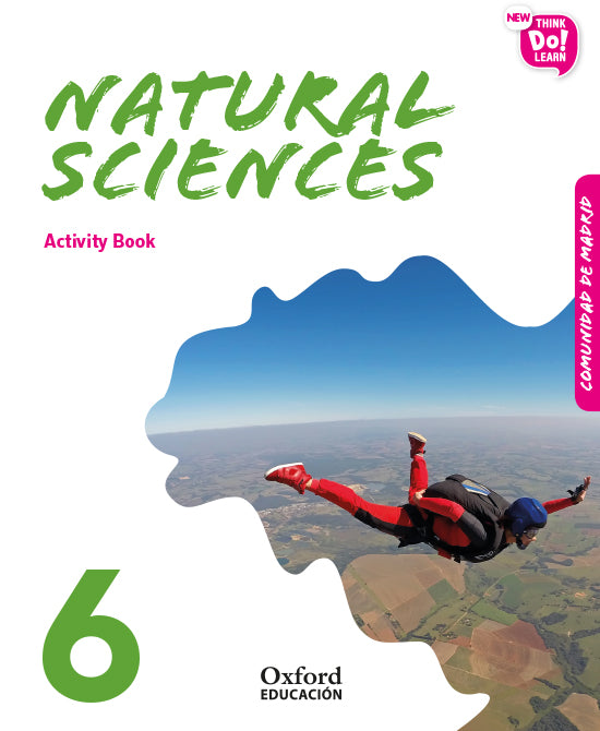 New Think Do Learn Natural Sciences 6. Activity Book (Madrid Edition). Aa. Vv. (Oxford University Press España, S.A.) 9780190528652 Imagen principal del producto