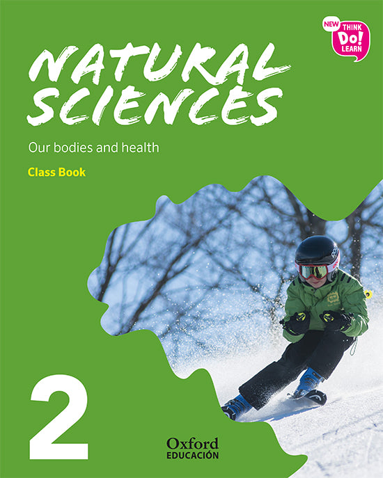 New Think Do Learn Natural Sciences 2. Class Book + Stories Pack Module 1. Our bodies and health (National Edition) | Varios autores | 9780190532260 (OXFORD) Imagen principal del producto