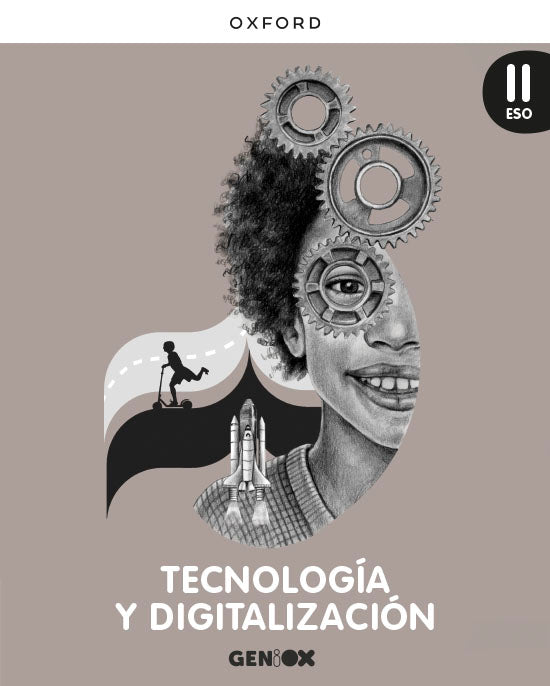 Tecnología y Digitalización II ESO. Libro del estudiante. GENiOX | Varios autores | 9780190536251 (OXFORD)
