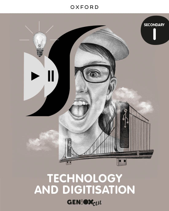 Technology & Digitisation I ESO. Student's book. GENiOX | Varios autores | 9780190539696 (OXFORD) Imagen principal del producto