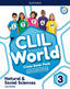 CLIL World Natural & Social Sciences 3. Class book | Varios autores | 9780190544997 (OXFORD)
