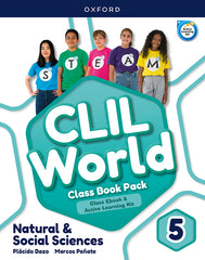 CLIL World Natural & Social Sciences 5. Class book | Varios autores | 9780190545017 (OXFORD)