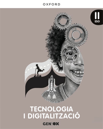 Tecnologia i Digitalització II ESO. Llibre de l'estudiant. GENiOX (Comunitat Valenciana) | Varios autores | 9780190545482 (OXFORD)
