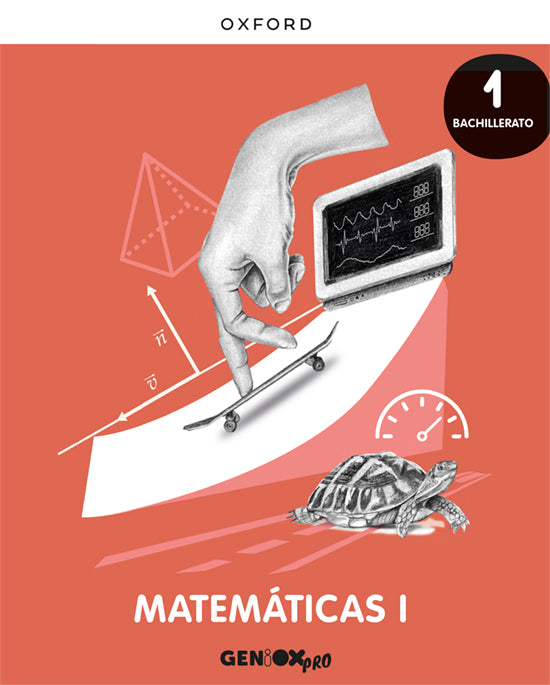 Matemáticas I 1o Bachillerato. Libro del estudiante. GENiOX PRO | Varios autores | 9780190545710 (OXFORD) Imagen principal del producto