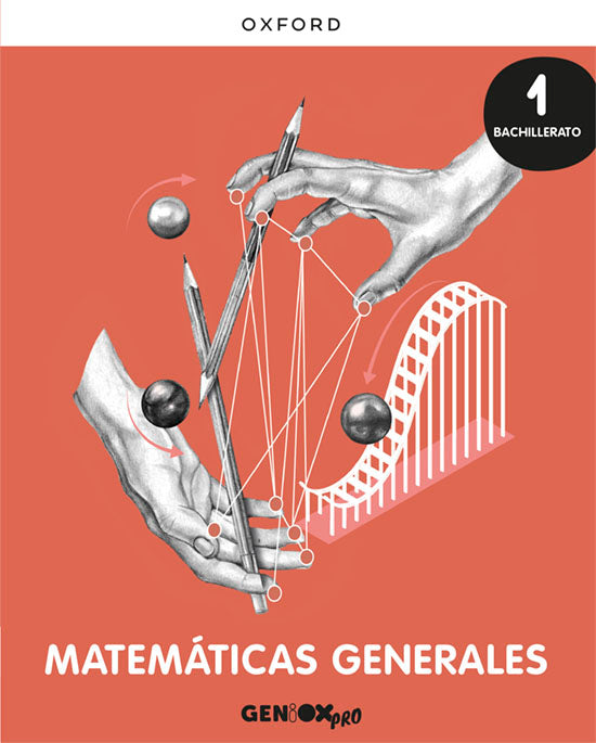 Matemáticas Generales 1o Bachillerato. Libro del estudiante. GENiOX PRO | Varios autores | 9780190546267 (OXFORD) Imagen principal del producto