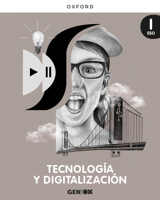 Tecnología y Digitalización I ESO. Libro del estudiante. GENiOX (Castilla y León) | Varios autores | 9780190547585 (OXFORD) Imagen principal del producto