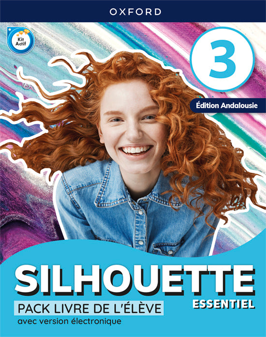 Silhouette Essentiel 3. Livre de l'élève (Andalousie) | Varios autores | 9780190551186 (OXFORD) Imagen principal del producto