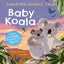 Amazing Animal Tales: Baby Koala. Aa. Vv. (Oxford University Press España, S.A.) 9780192780874