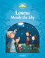 Classic Tales 1. Lownu Mends the Sky. MP3 Pack. Sue Arengo (Oxford University Press España, S.A.) 9780194004725