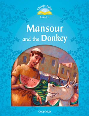 Classic Tales 2. Mansour and the Donkey. MP3 Pack.. Sue Arengo (Oxford University Press España, S.A.) 9780194008167 Imagen principal del producto
