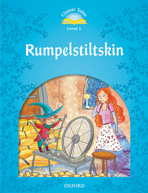Classic Tales 1. Rumpelstiltskin. MP3 Pack. Sue Arengo (Oxford University Press España, S.A.) 9780194008204