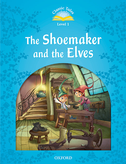 Classic Tales 1. The Shoemaker and the Elves. MP3 Pack. Sue Arengo (Oxford University Press España, S.A.) 9780194008228 Imagen principal del producto