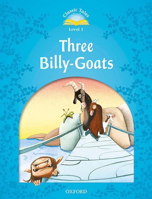 Classic Tales 1. Three Billy-Goats. MP3 Pack. Sue Arengo (Oxford University Press España, S.A.) 9780194013963 Imagen principal del producto