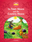 Classic Tales 2. The Town Mouse and the Country Mouse. MP3 Pack. Sue Arengo (Oxford University Press España, S.A.) 9780194013987
