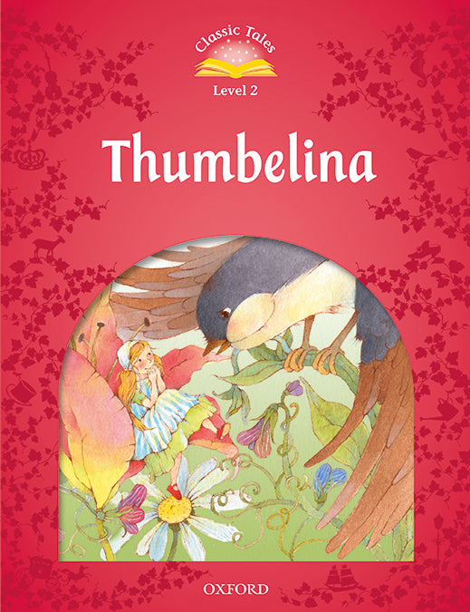 Classic Tales 2. Thumbelina. MP3 Pack. Sue Arengo (Oxford University Press España, S.A.) 9780194014144 Imagen principal del producto