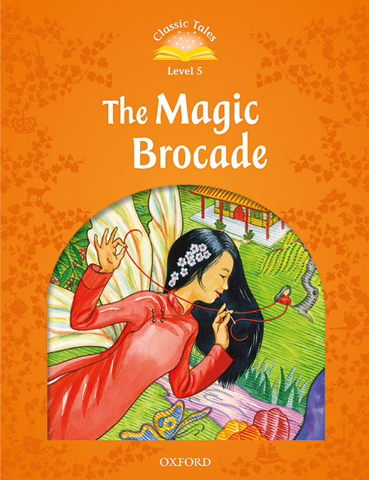 Classic Tales 5. The Magic Brocade. MP3 Pack. Sue Arengo (Oxford University Press España, S.A.) 9780194014472 Imagen principal del producto