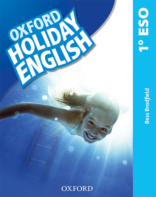 Holiday English 1º ESO. Student's Pack 3rd Edition. Revised Edition. Bess Bradfield (Oxford University Press España, S.A.) 9780194014700 Imagen principal del producto