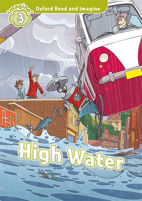Oxford Read and Imagine 3. High Water MP3 Pack. Paul Shipton (Oxford University Press España, S.A.) 9780194019736