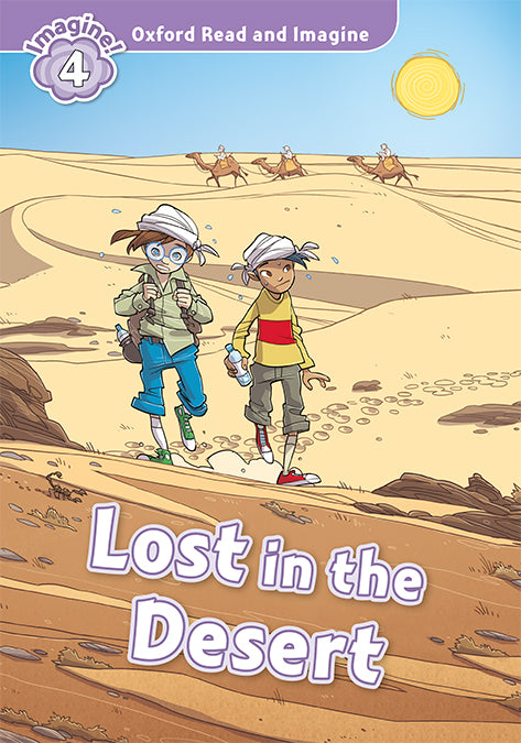 Oxford Read and Imagine 4. Lost in the Desert MP3 Pack. Paul Shipton (Oxford University Press España, S.A.) 9780194019910