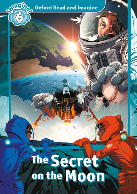 Oxford Read and Imagine 6. The Secret on the Moon MP3 Pack. Paul Shipton (Oxford University Press España, S.A.) 9780194021302