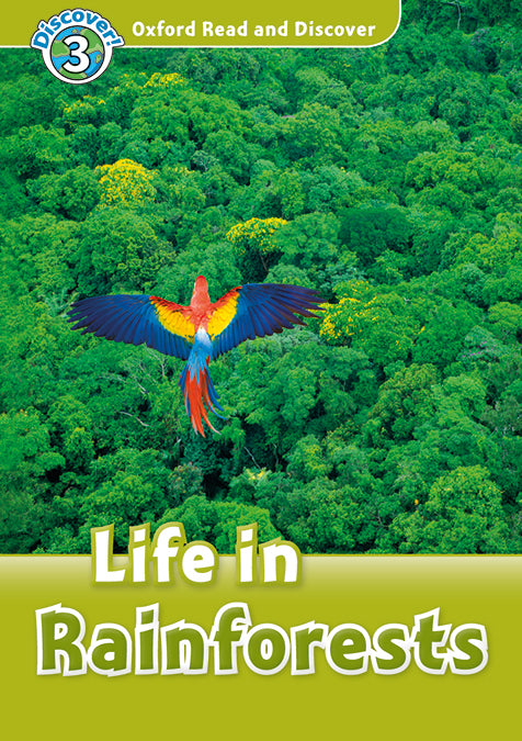 Oxford Read and Discover 3. Life in Rainforests MP3 Pack. Cheryl Palin (Oxford University Press España, S.A.) 9780194021838
