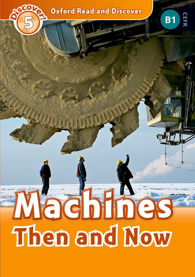 Oxford Read and Discover 5. Machines Then and Now MP3 Pack. Robert Quinn (Oxford University Press España, S.A.) 9780194022088 Imagen principal del producto
