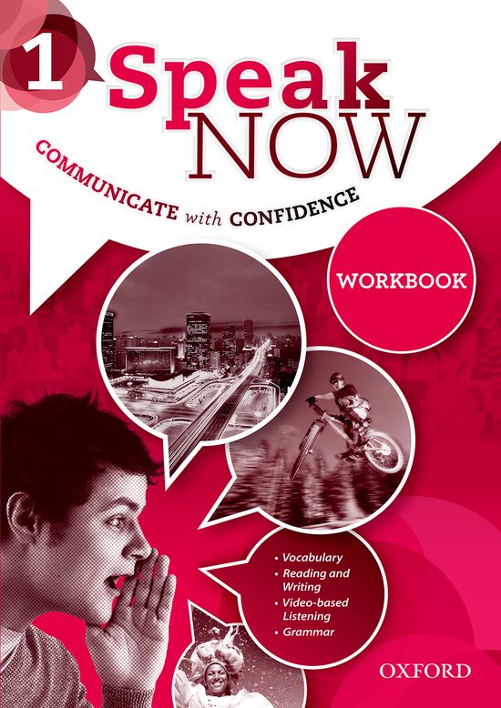 Speak Now 1. Workbook. David Bohlke (Oxford University Press España, S.A.) 9780194030526