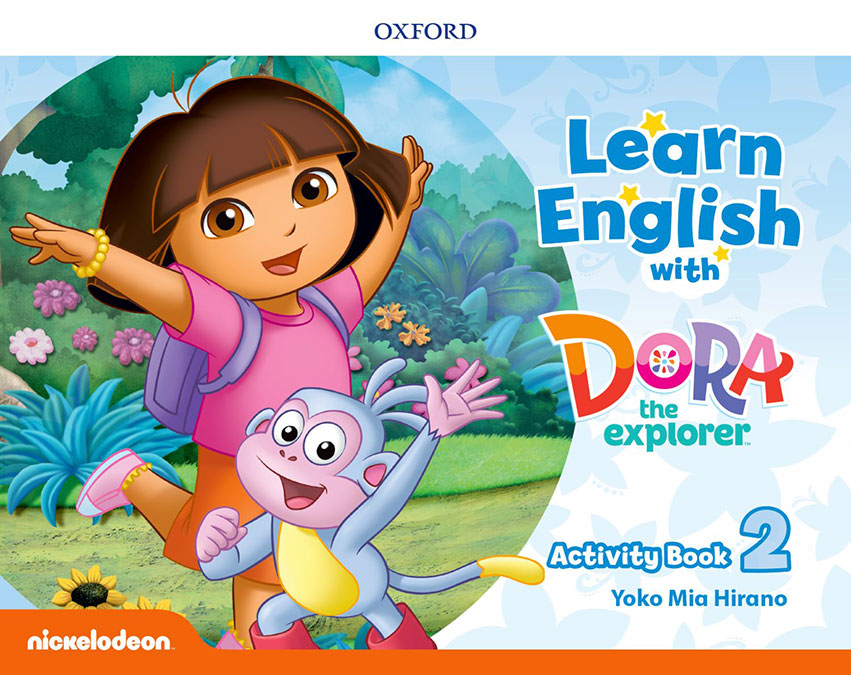 Learn English with Dora the Explorer 2. Activity Book | Varios autores | 9780194052306 (OXFORD) Imagen principal del producto