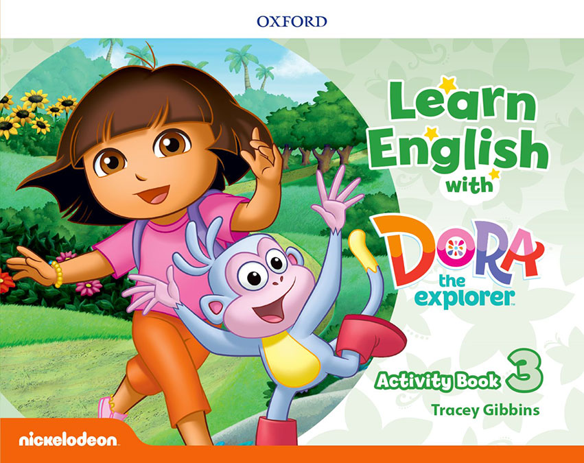 Learn English with Dora the Explorer 3. Activity Book | Varios autores | 9780194052344 (OXFORD) Imagen principal del producto